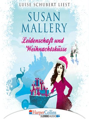 cover image of Leidenschaft und Weihnachtsküsse--Fool's Gold Novellen